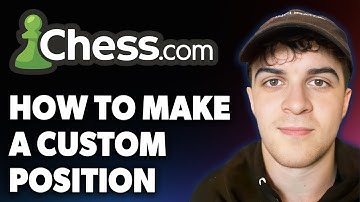 How to Make a Custom Position in Chess.com [2025 Full Guide]