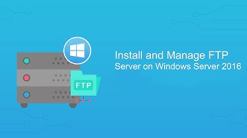 47-Install and Manage FTP Server on Windows Server 2016#02
