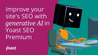 Boost your SEO with AI: Now available in Yoast SEO 21.0! #YoastSEO #SEO #generativeAI