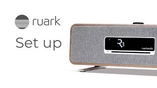 How-to | Setting up your Ruark R3S