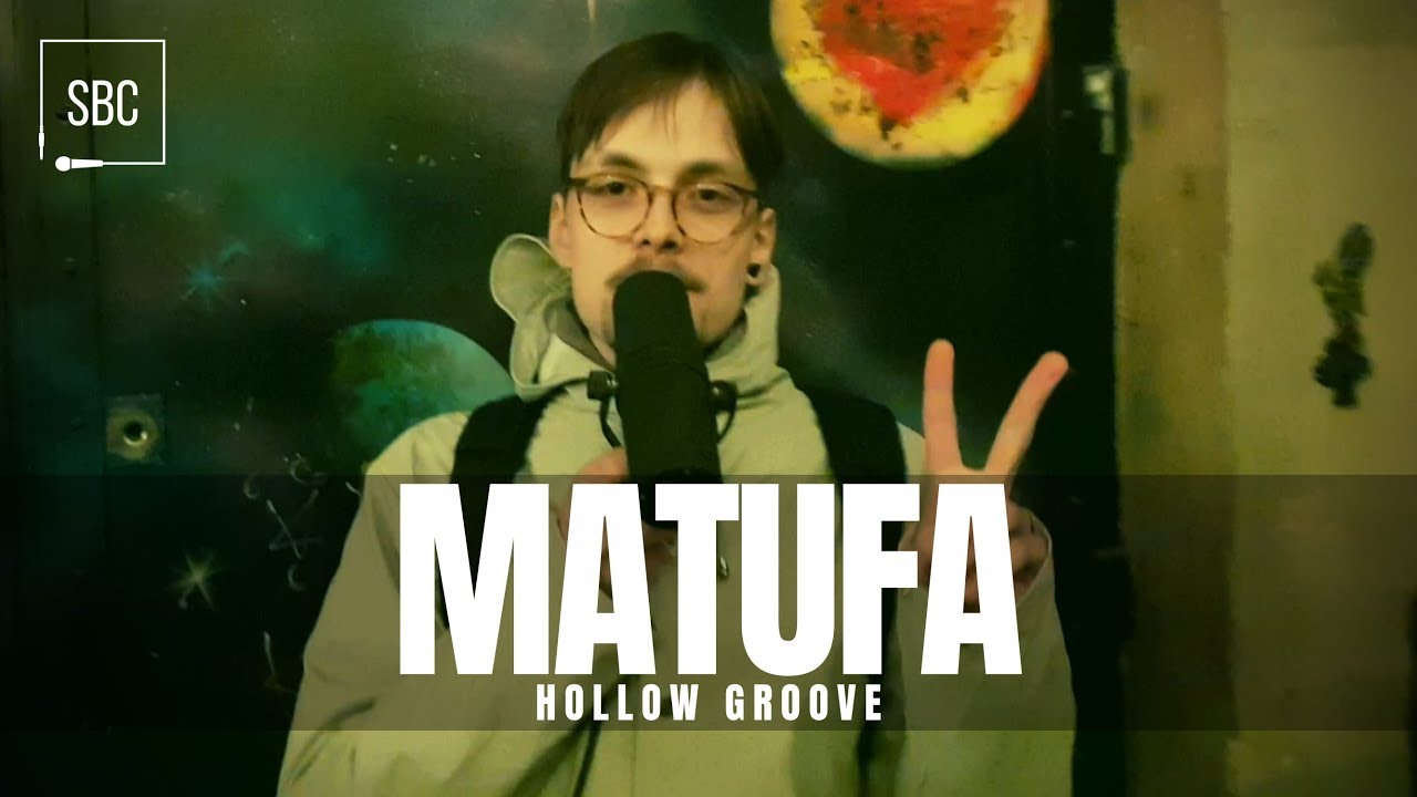 MATUFA | Hollow Groove
