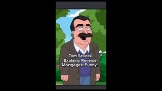 Tom Selleck Explains Reverse Mortgages  Funny Yet Informative!