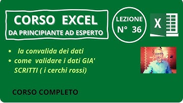 convalida dati (i cerchi rossi) |corso excel tutorial 36| GianMarcoCapitini