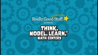 NEW! Think. Model. Learn.™ Math Centers