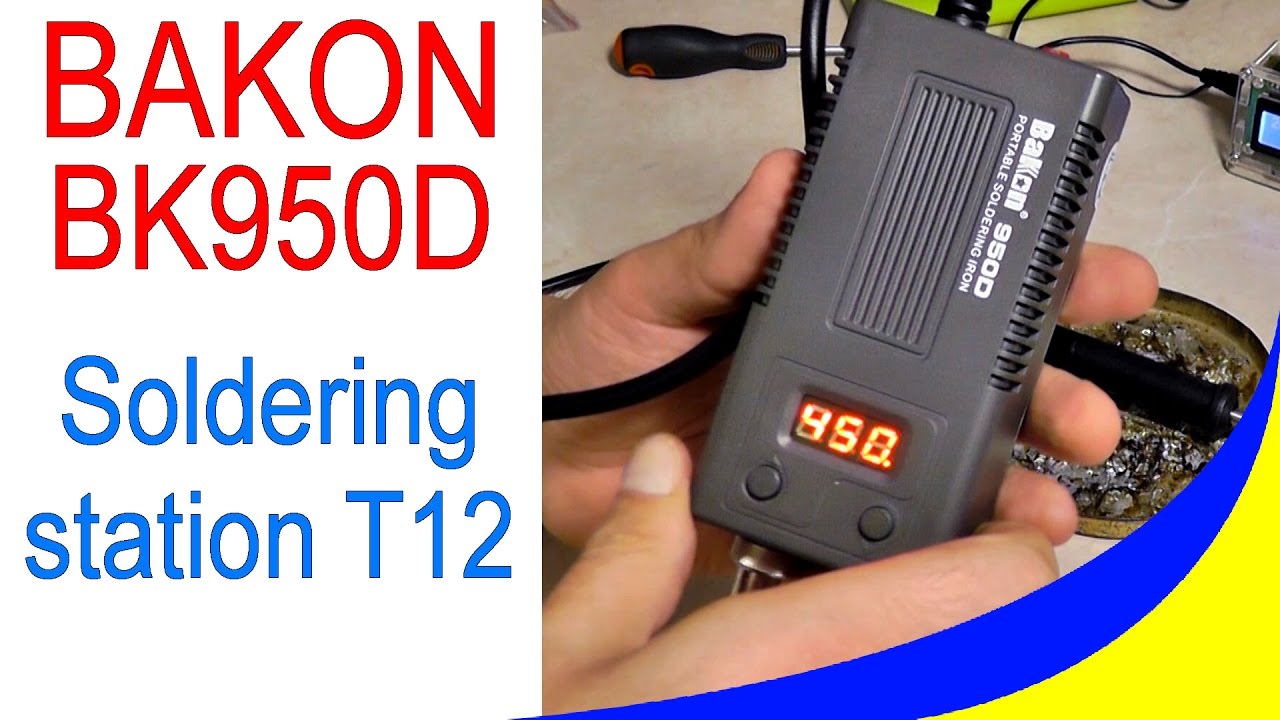 Паяльная станция Bakon BK950D. Проверяю в работе. Собираю LCD DIY Clock ...