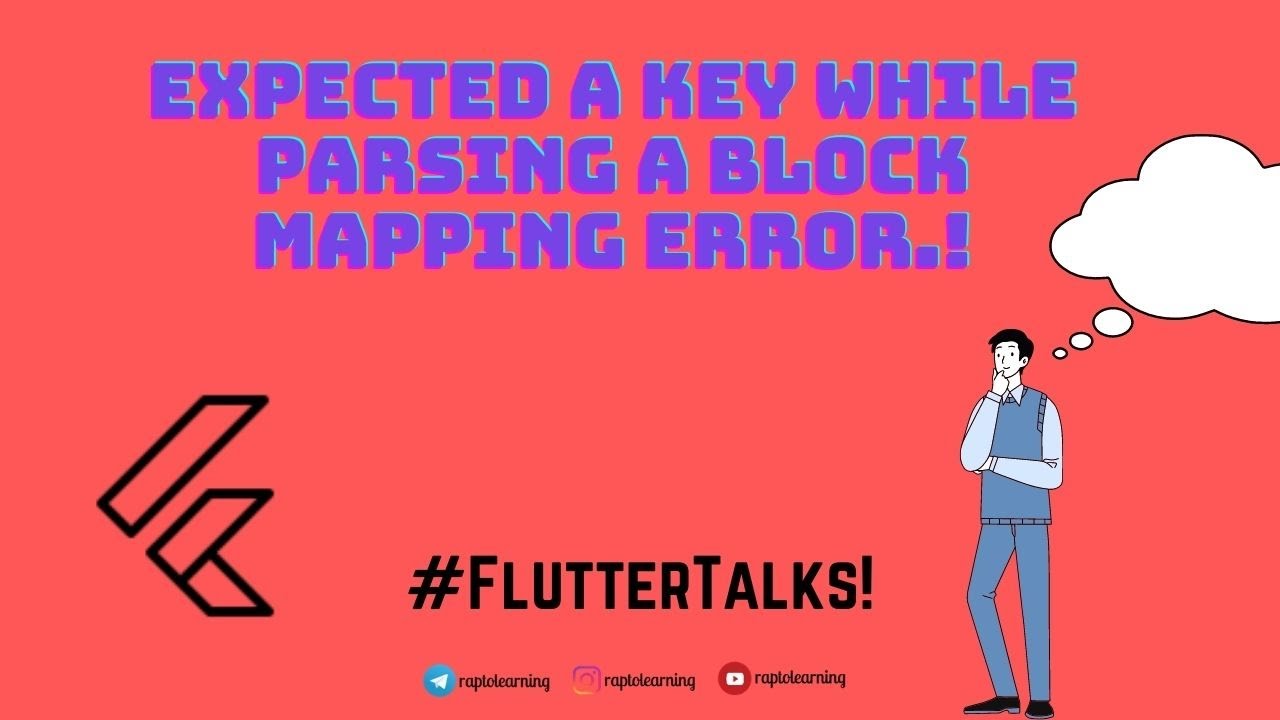 Expected A Key While Parsing A Block Mapping Flutter Error Complete Solution Youtube