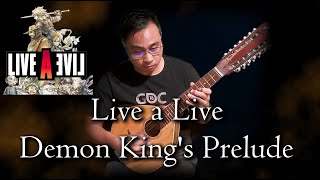 Demon Kings Prelude -Live a Live | Rondalla Folk Orchestral Cover