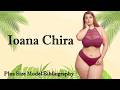 Ioana Chira Romanian Plus Size Fitness Model Biography | Age, Height, Weight | Curvy Fashion Model |