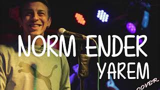 Yarem - Norm Ender (İlker Öksüz)