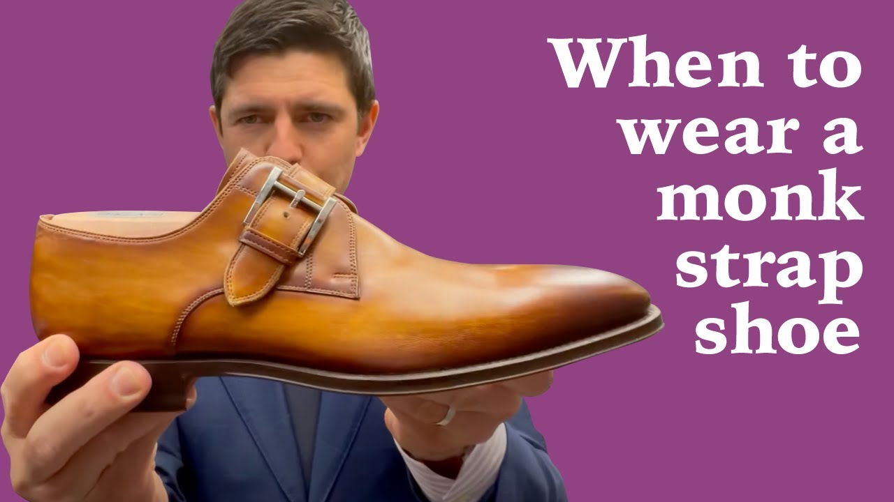 When Should You Wear a Monk Strap Shoe? - YouTube