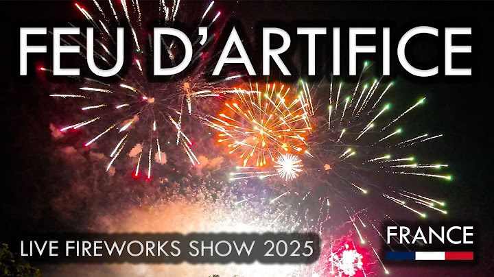 FEU D’ARTIFICE 14 JUILLET 🇫🇷 LIVE FIREWORKS SHOW 2025 | FRENCH NATIONAL DAY STREAM