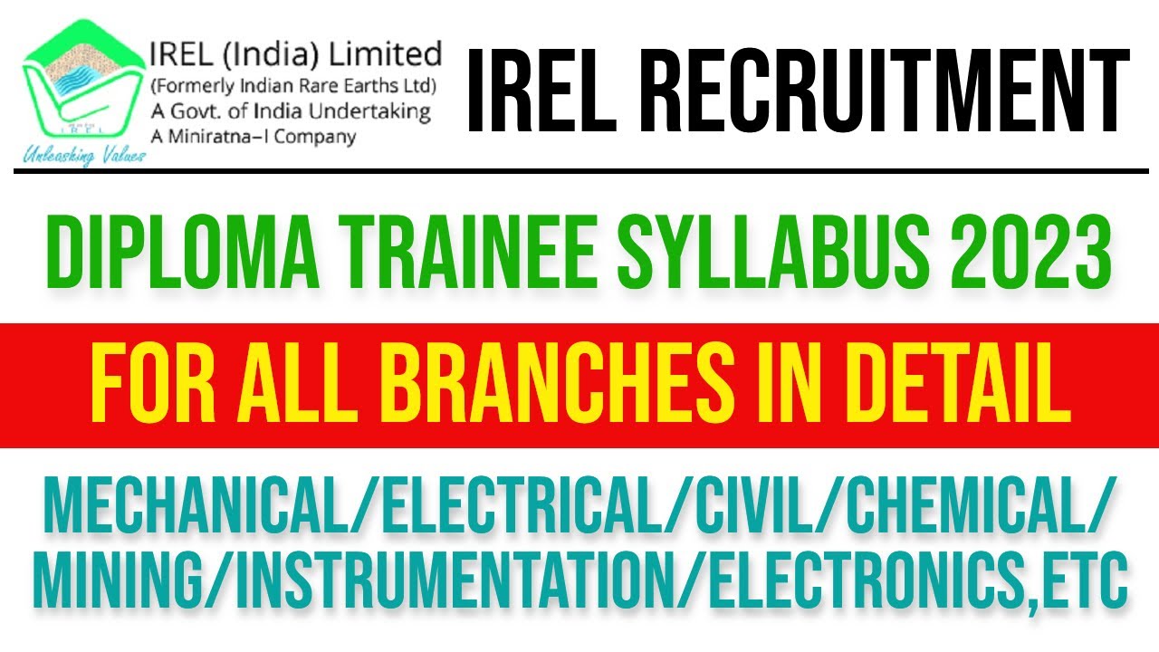IREL Diploma Trainee Syllabus for ME/EE/CE/Mining/Chem./Electronics/Instumentation | IREL Syllabus |