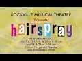 Rockville Musical Theatre  Hairspray Promo