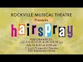 Rockville Musical Theatre  Hairspray Promo