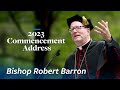 The Most Important Decision in Life | Bishop Robert Barron