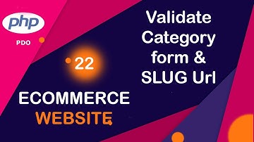 part   22 validate category form and slug URL in PHP and MySQL