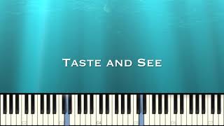 Video thumbnail of "Taste and See - piano cover 𝕀 hymn piano"