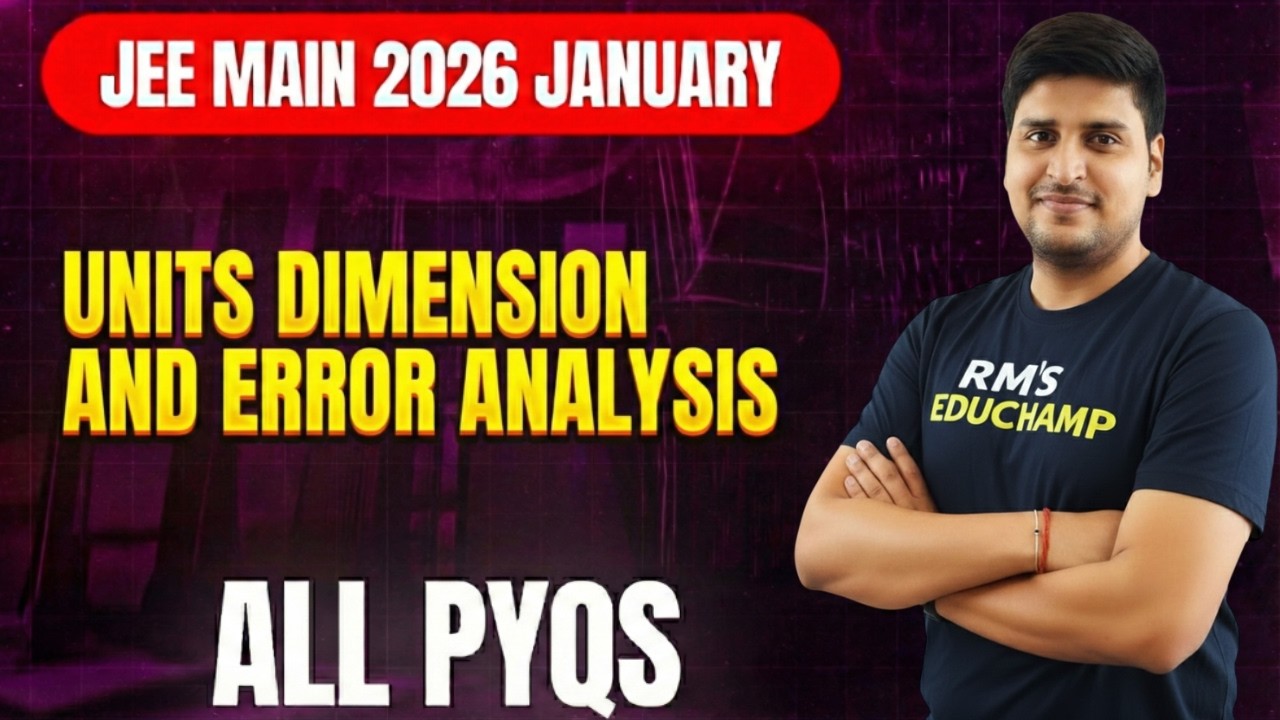 2026 Jan Attempt Paper Analysis | Units, Dimensions & Errors📈