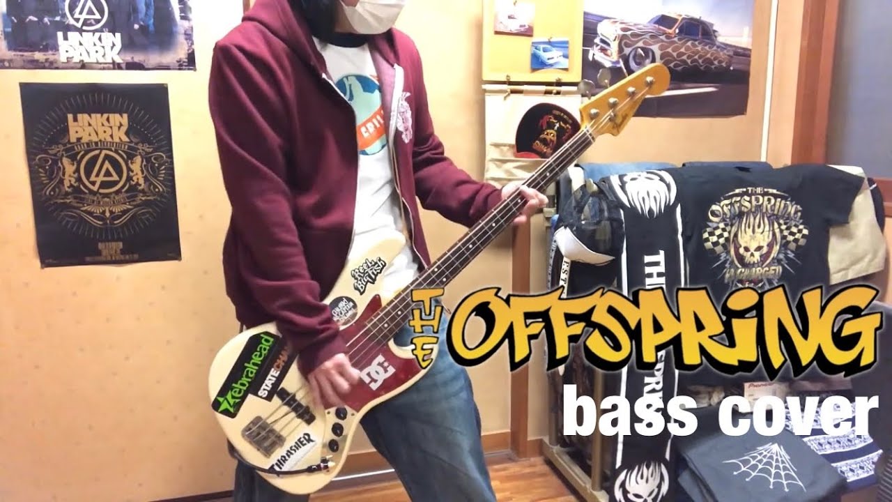 The Offspring - One Fine Day【bass cover】