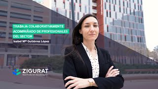 Entrevista a Isabel Mª Gutiérrez López | ZIGURAT Institute of Technology