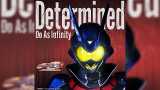Kamen Rider Eins with Girls Remix Insert Song FULL - 『Determined』 by Do As Infinity