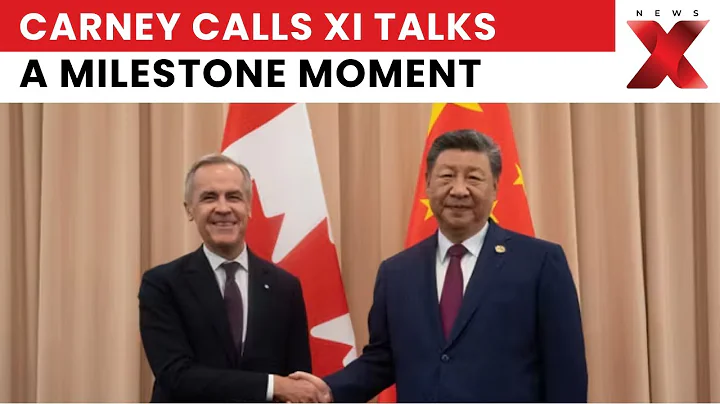 Carney Meets Xi: Carney Calls Xi Meeting a ‘Turning Point’ for Canada-China Ties | NewsX