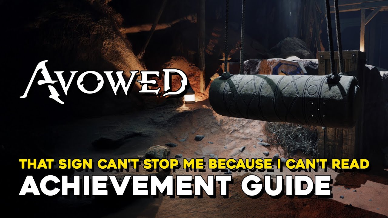 Avowed That Sign Can't Stop Me Because I Can't Read Achievement Guide ...