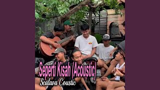 Seperti Kisah (Acoustic)