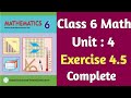 Class 6 Math New Book Unit 4 Exercise 4.5 | Class 6 Math Chapter 4 Exercise 4.5