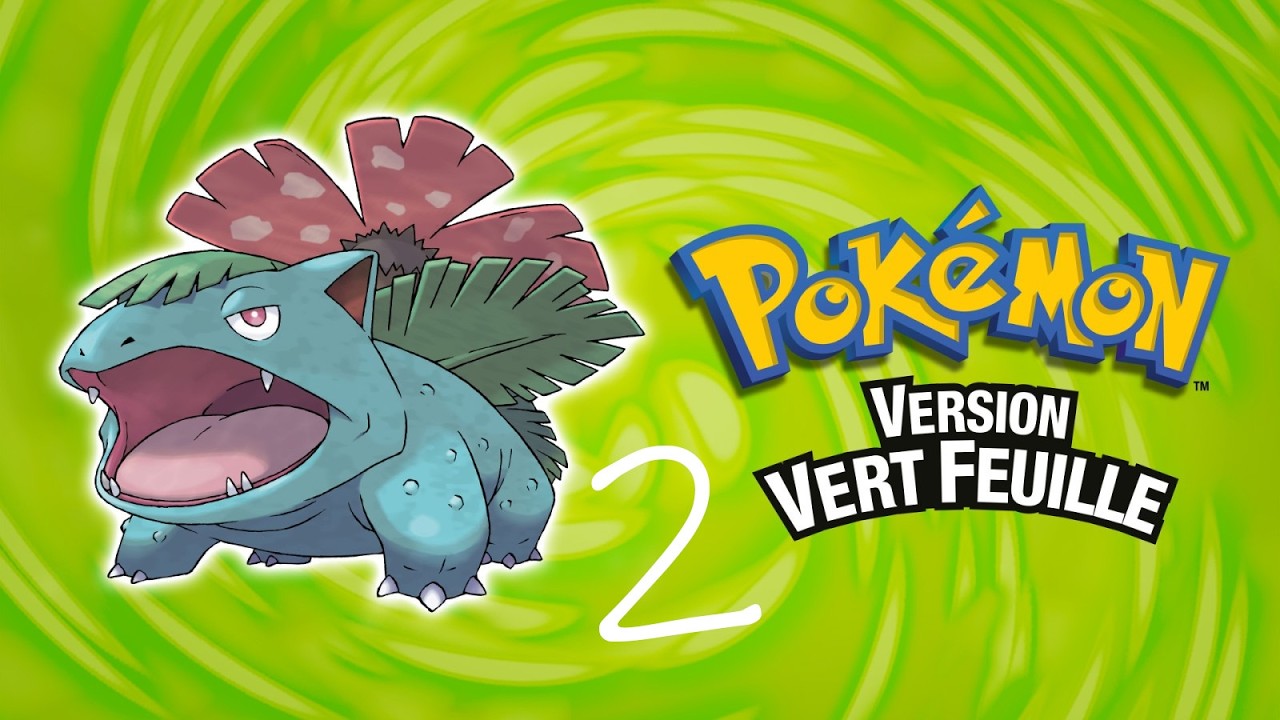 (Let's Play) Pokémon Version Vert Feuille #2