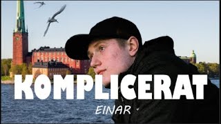 Einar - Komplicerat [Officiell Musikvideo]