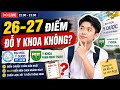 Thi Xong THPT 2026 rồi: 26–27 Điểm Có Đỗ Được Y Dược TP.HCM, Y Khoa Phạm Ngọc Thạch? | Bs. Đại