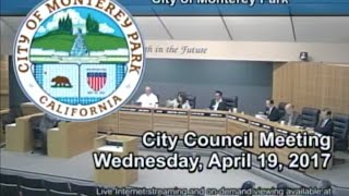 Monterey Park City Council & Successor Agency Meeting, April 19, 2017