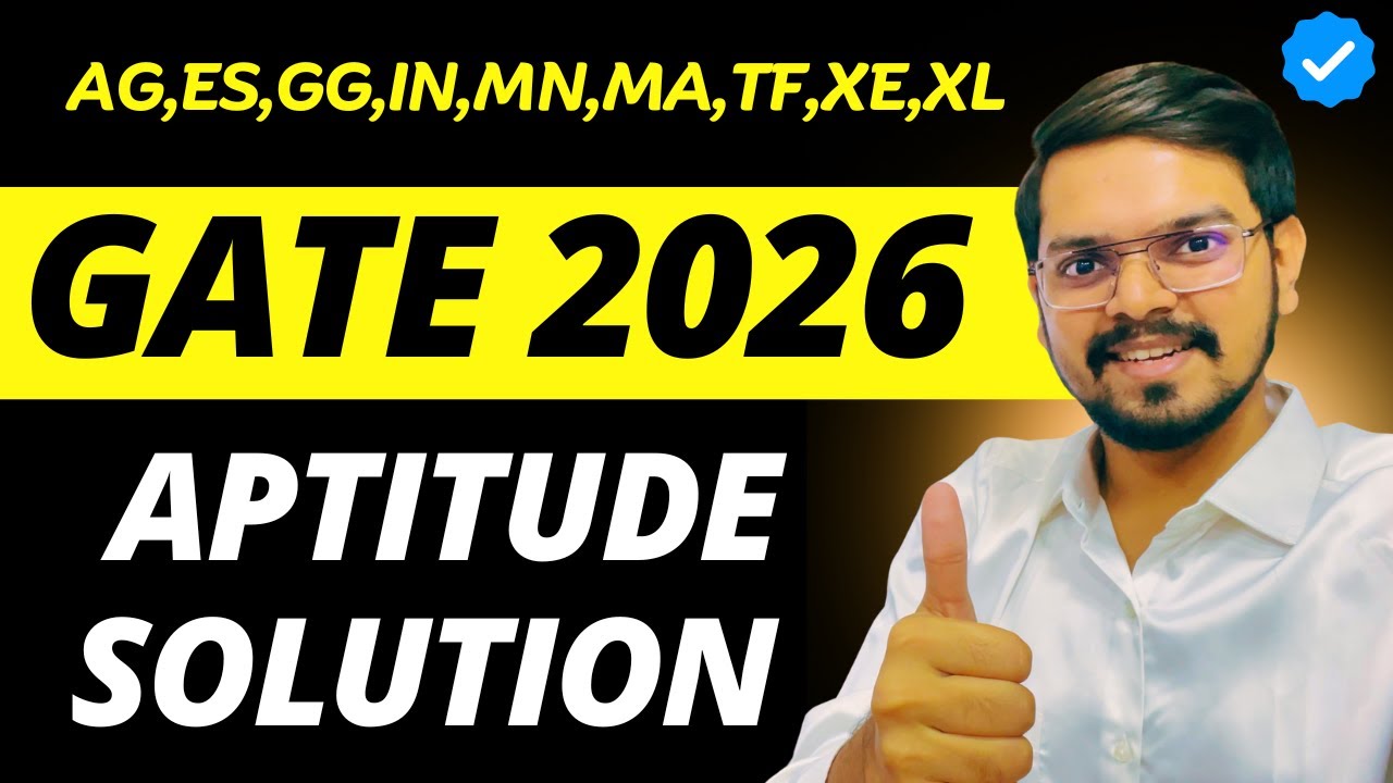 GATE 2026 LIVE APTITUDE SOLUTION - AG,ES,GG,IN,MN,MA,TF,XE,XL