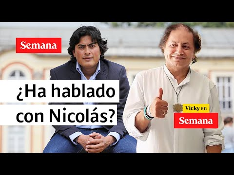 "Solo hemos hablado por WhatsApp": Juan Fernando Petro sobre Nicolás Petro | Vicky en Semana