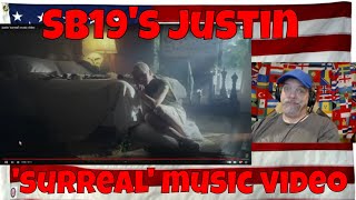 SB19&#39;s Justin &#39;surreal&#39; music video - REACTION