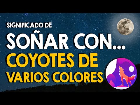 ¿Qué significa SOÑAR con COYOTES? 🙏 Coyotes de distinto color, tamaño y situación 🙏