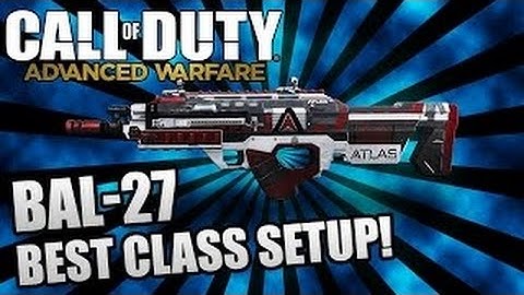 COD: Advanced Warfare - "BAL-27" BEST CLASS SETUP! (COD: AW Multiplayer Class Setups)