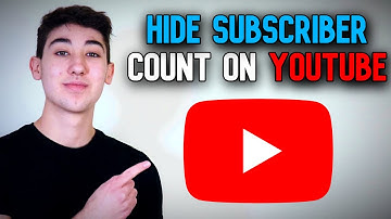 How to Hide Subscribers Count on YouTube 2022