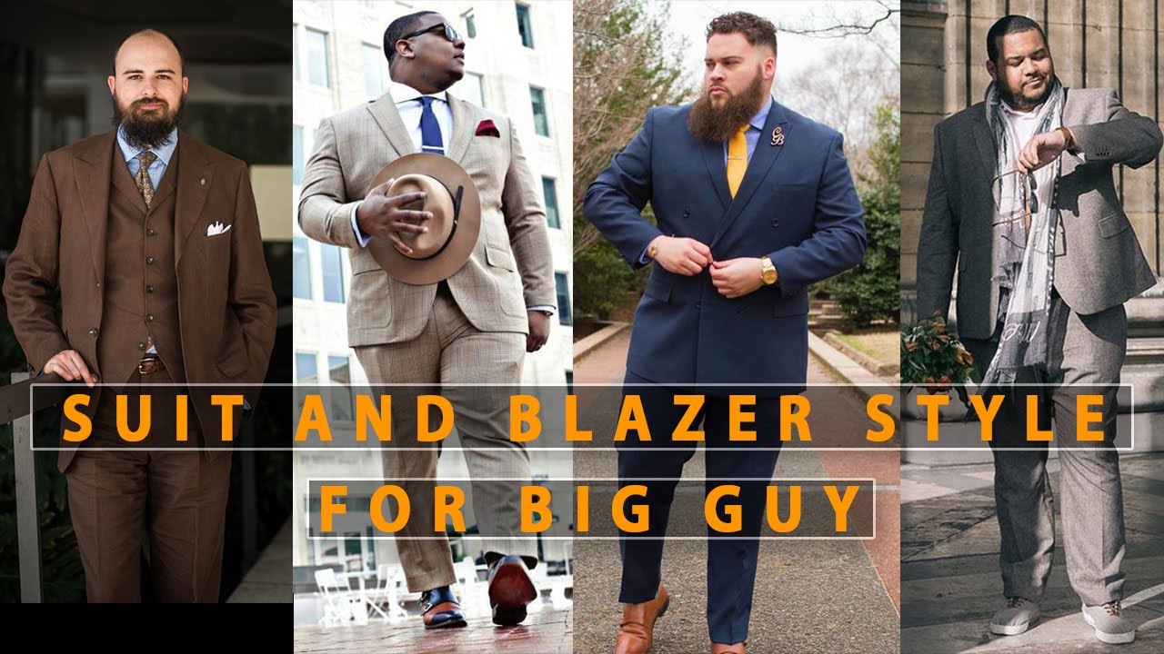 Suits For Fat Guys || Outfits For Big Guys || Dressing The Big Guy - Youtube