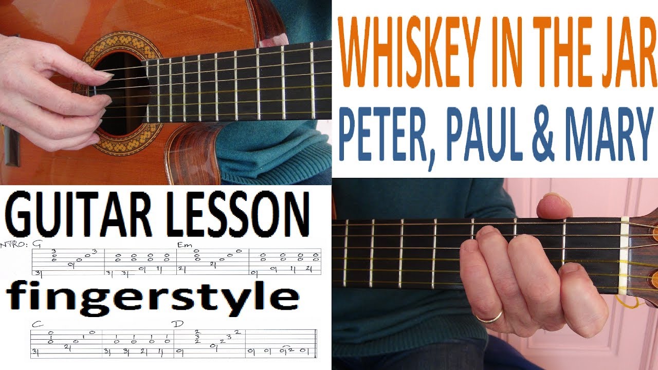 WHISKEY IN THE JAR PETER, PAUL & MARY fingerstyle GUITAR LESSON YouTube