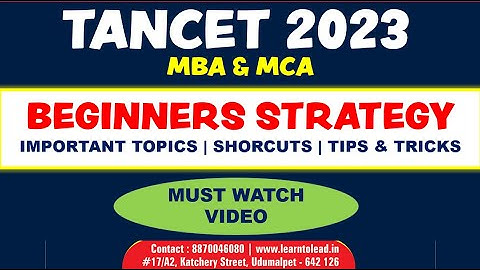 BEGINNERS STRATEGY for TANCET 2023 | MBA & MCA | PART 1 | LTL TANCET ACADEMY