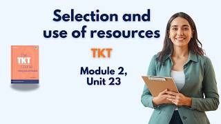 TKT Module 2, unit 23: Consulting Reference Resources to help in lesson preparation