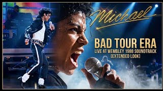 MICHAEL (2026) - Bad Tour Era | Live at Wembley 1988 Soundtrack [Extended Look]