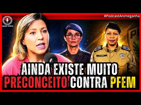 Esses são os desafios da mulher na Polícia - Capitão Karolina