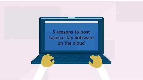 5 Reasons to Host Lacerte Tax Software on the Cloud