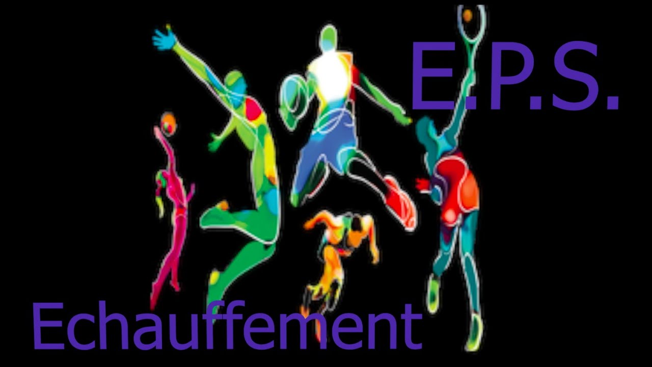 E P S & Echauffement - YouTube