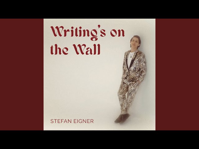 Stefan Eigner - Writing's on the Wall