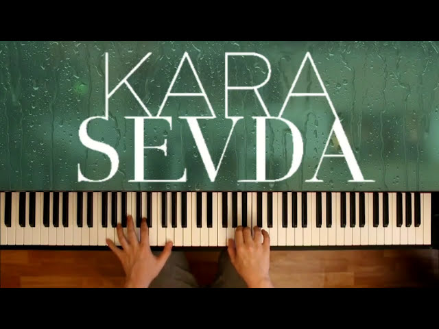 Kara Sevda Ost Kokun Hala Tenimde Piano Cover Melodiya Iz