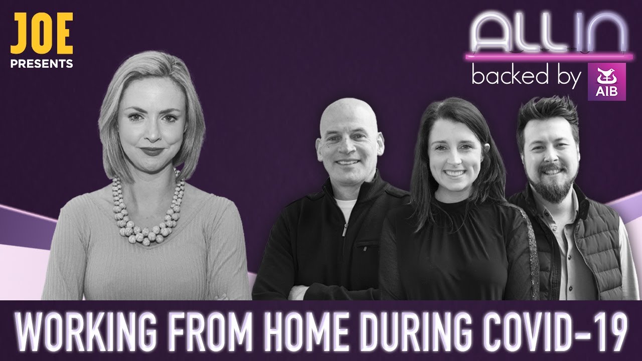 Working From Home during COVID-19 | ALL IN
